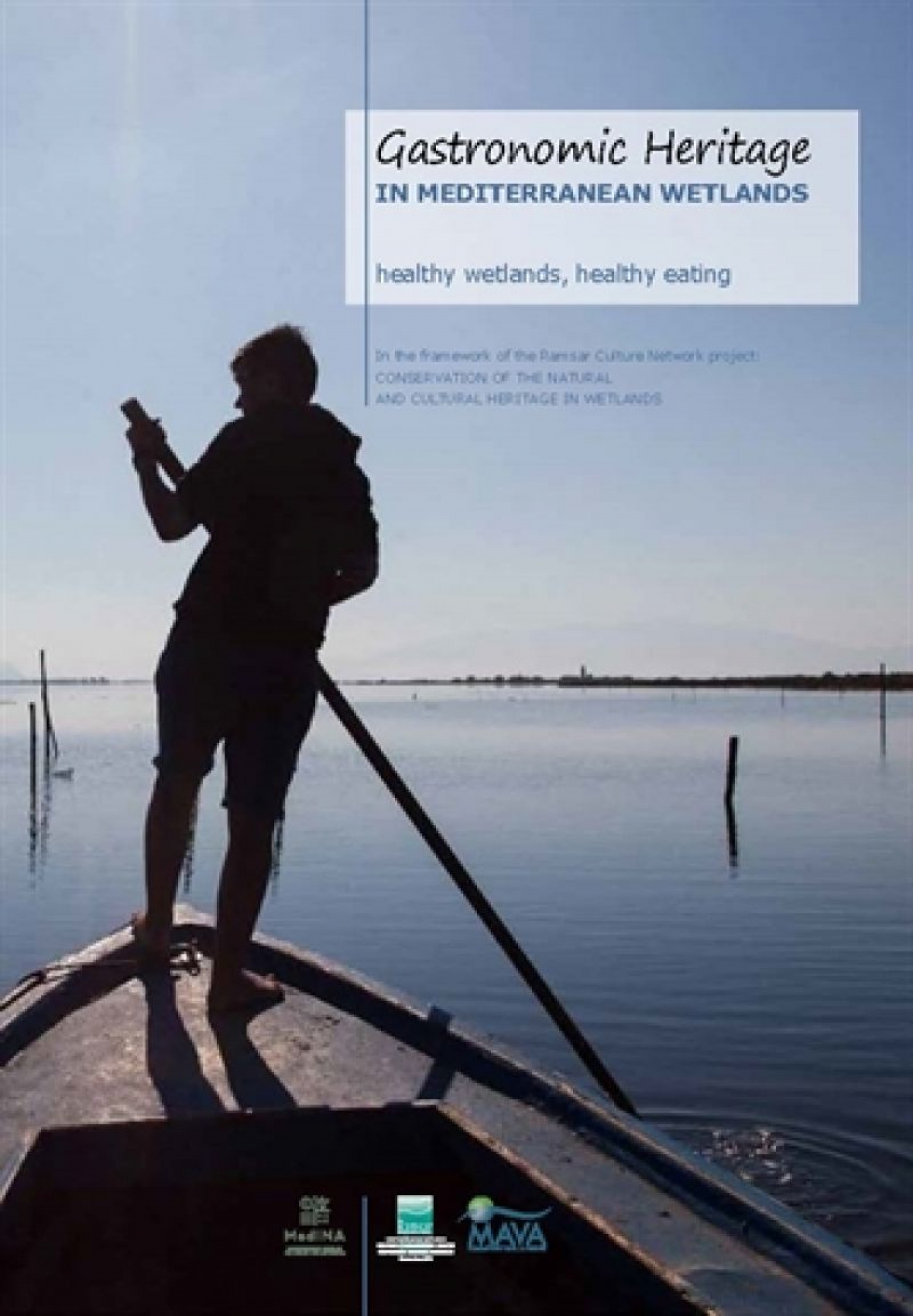 Νέα ηλεκτρονική έκδοση «Γαστρονομική κληρονομιά στους υγρότοπους της Μεσογείου – υγιείς υγρότοποι, υγιεινή διατροφή»